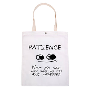 Tote: Patience